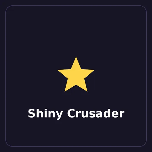 Shiny Crusader