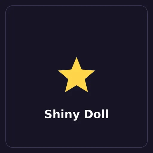 Shiny Doll
